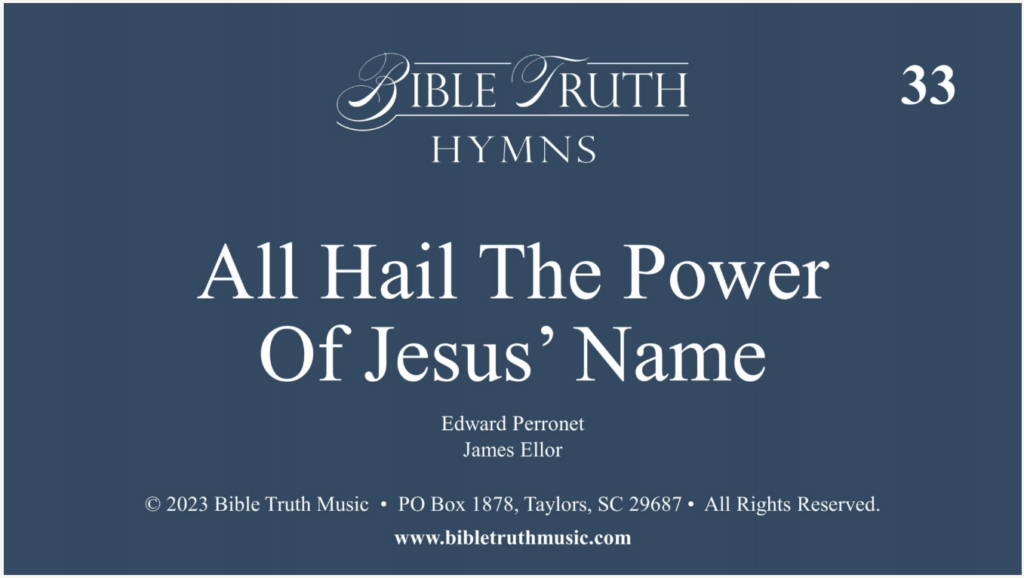 33 – All Hail The Power Of Jesus’ Name – Screen Display – DOWNLOAD ...