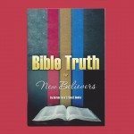 Bible Truth for New Believers - Booklet