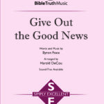 Give Out the Good News Soundtrax Downloadable