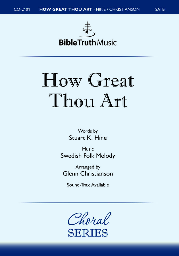 How Great Thou Art – Choral Octavo SATB – Bible Truth Music
