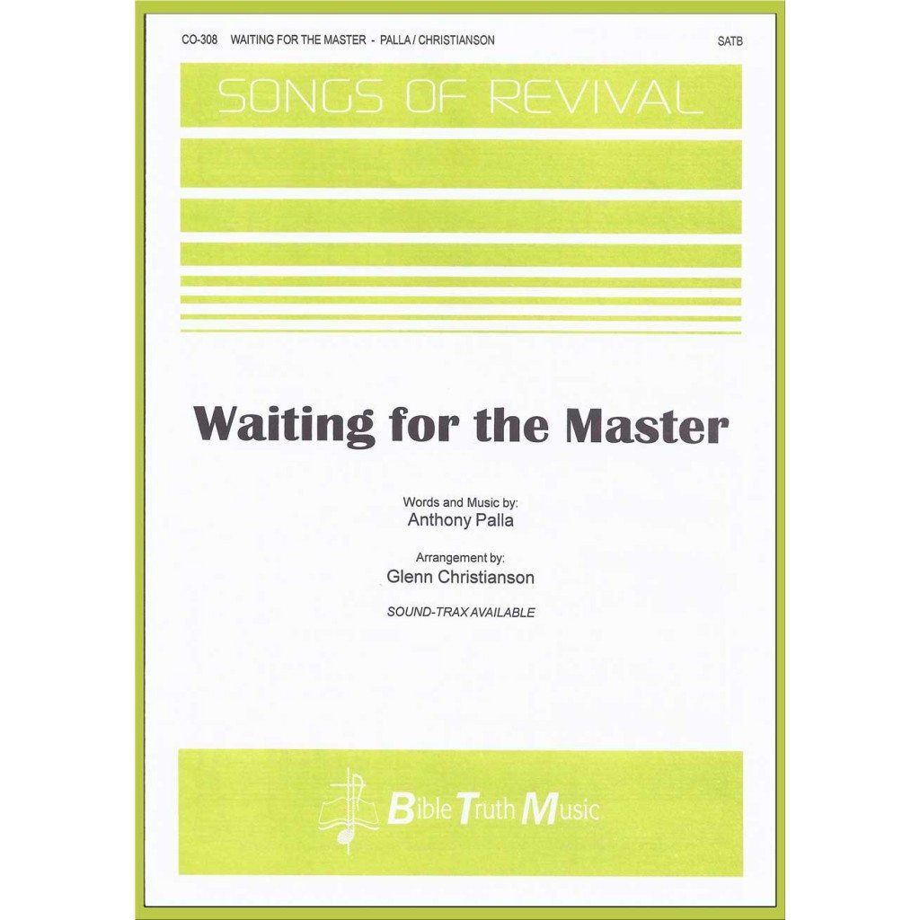 Waiting for the Master Choral Octavo Bible Truth Music