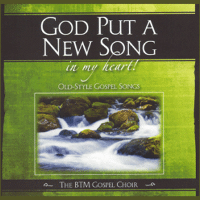 God_Put_A_New_Song_In_My_Heart_CD