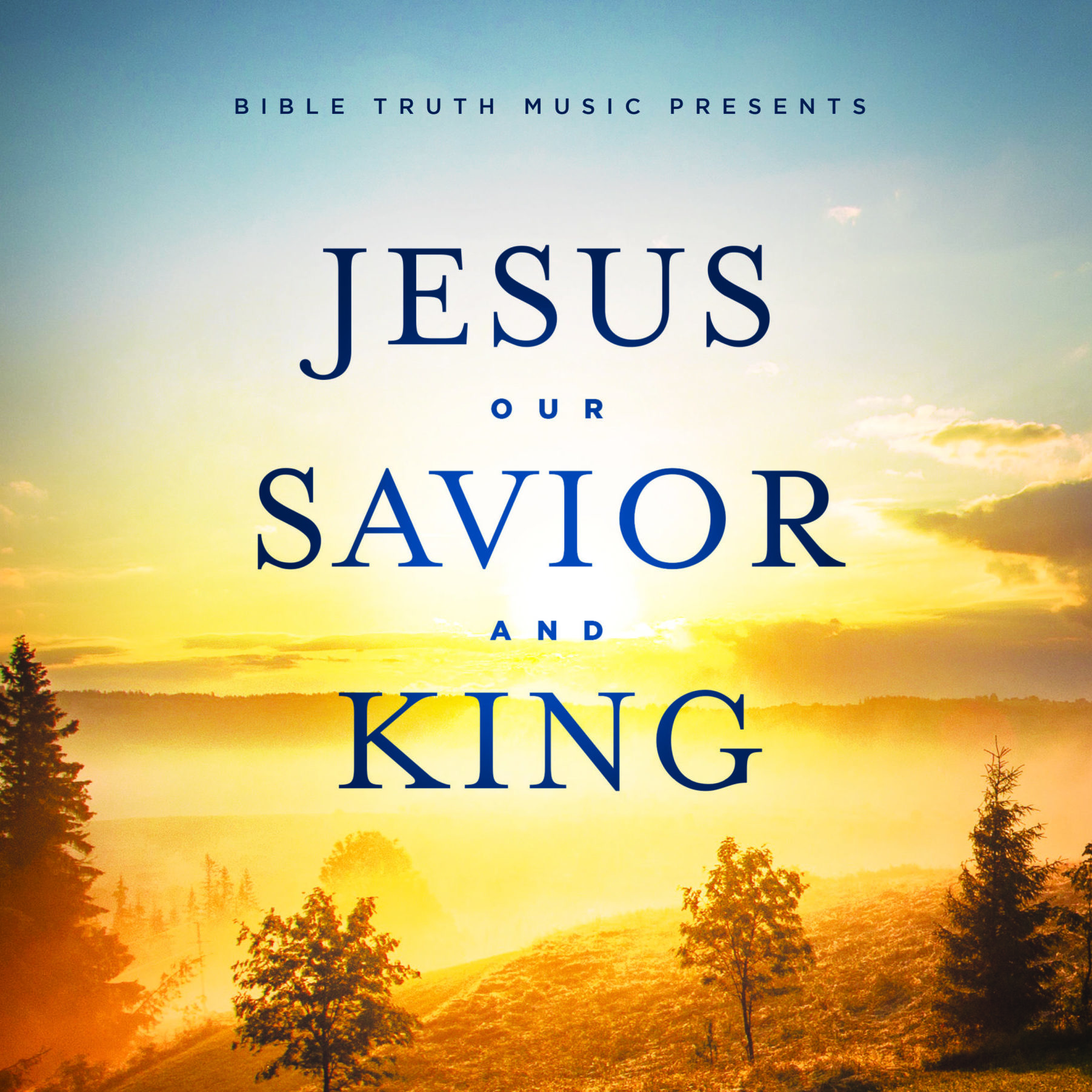 Jesus_Our_Savior_And_King_CD