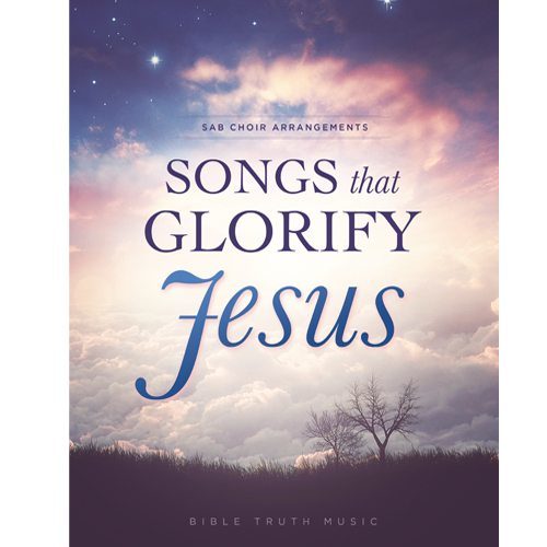 songs_that_glorify_jesus_choral_book